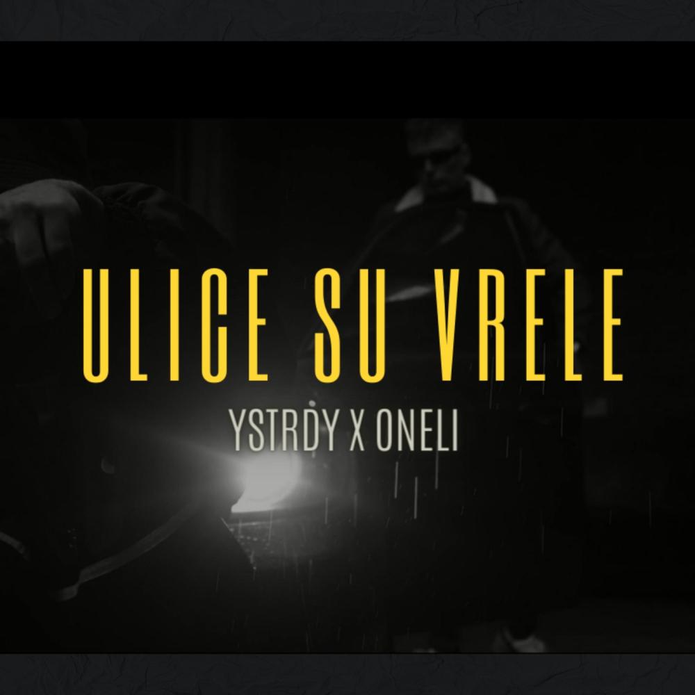Ulice su vrele (feat. Ystrdy)