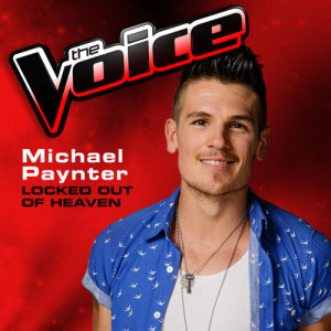 ดาวน์โหลดและฟังเพลง Locked Out Of Heaven (The Voice 2013 Performance) พร้อมเนื้อเพลงจาก Michael Paynter