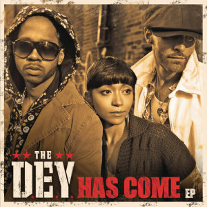 The DEY的專輯The DEY Has Come EP