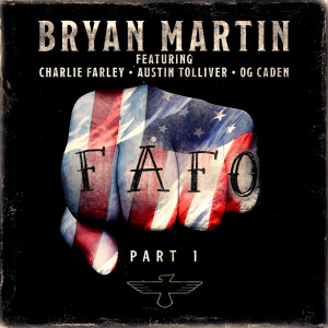 อัลบัม FAFO (Explicit) ศิลปิน Bryan Martin