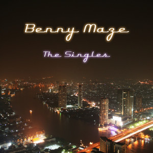 Benny Maze的專輯The Singles Collection