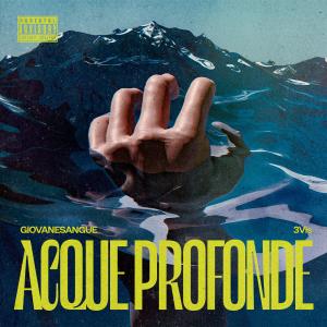 Listen to ACQUE PROFONDE song with lyrics from GIOVANESANGUE