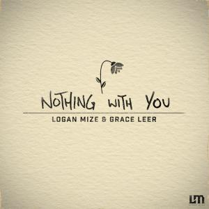 Listen to Nothing With You song with lyrics from Logan Mize