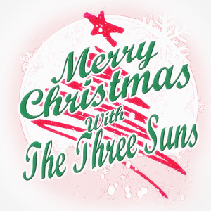 收聽The Three Suns的The Christmas Song歌詞歌曲