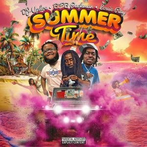 ดาวน์โหลดและฟังเพลง Summertime (feat. BFB Da Packman & LOUIE RAY) (Explicit) พร้อมเนื้อเพลงจาก Dj Updoe