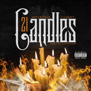 Soule的專輯21 candles (feat. Caskey) (Explicit)