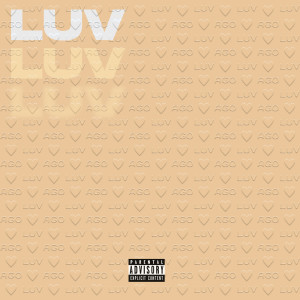 Album Luv (Explicit) from AGOLuv