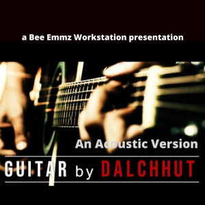 收聽Dalchhut的Guitar (Acoustic Version)歌詞歌曲