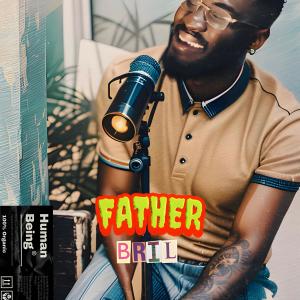 收聽Bril的Father歌詞歌曲