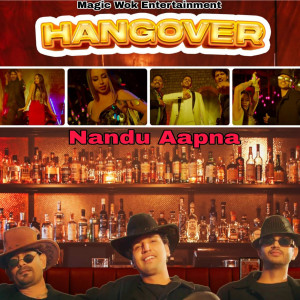 Listen to Hangover song with lyrics from Nandu Aapna