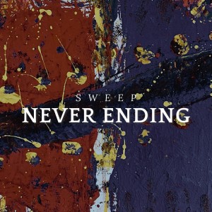 Album NEVER ENDING from Sweep