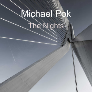 收聽Michael Pok的The Nights歌詞歌曲