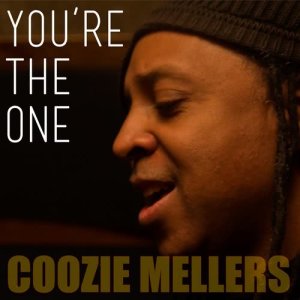 ดาวน์โหลดและฟังเพลง You're the One พร้อมเนื้อเพลงจาก Coozie Mellers