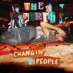Album CHANGIN’ PEOPLE oleh The North