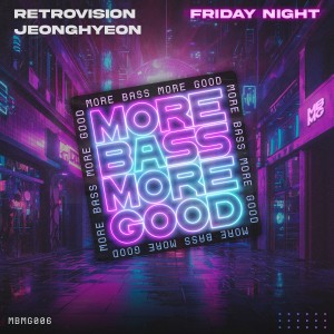 收聽RetroVision的Friday Night歌詞歌曲