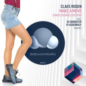 Claes Rosen的专辑Make a Move (Dance Remixed Edition)