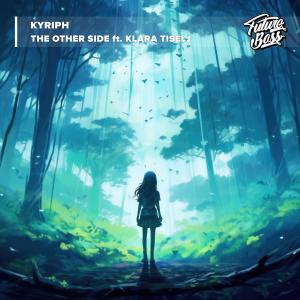 Listen to The Other Side song with lyrics from KYRIPH