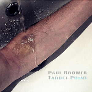 收聽Paul Brower的Target Point歌詞歌曲