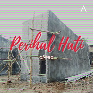 Amed的專輯Perihal Hati