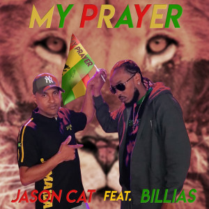 ดาวน์โหลดและฟังเพลง My Prayer พร้อมเนื้อเพลงจาก Jason Cat
