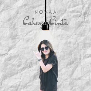 收聽NOVAA的Cahaya Cinta歌詞歌曲