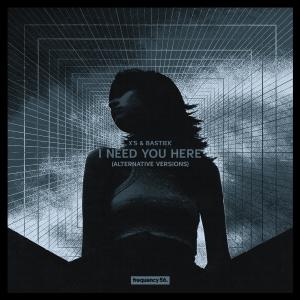 ดาวน์โหลดและฟังเพลง I Need You Here (Andrew Naklab Remix) พร้อมเนื้อเพลงจาก X'S