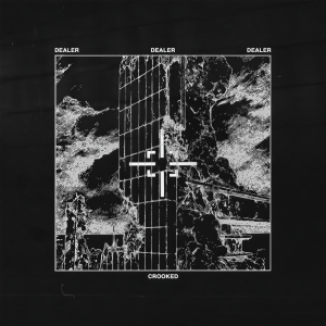 Listen to Crooked (Explicit) song with lyrics from Dealer