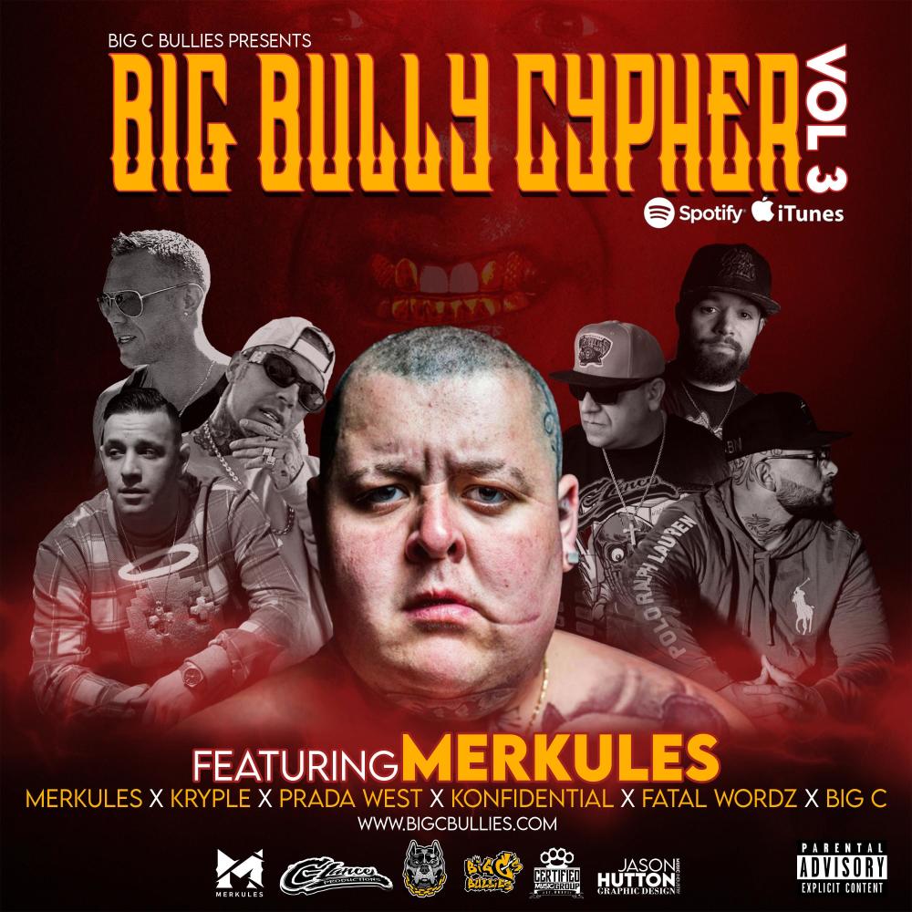Bully Cypher, Vol. 3 (feat. Merkules, Prada West & C-Lance) (Explicit)