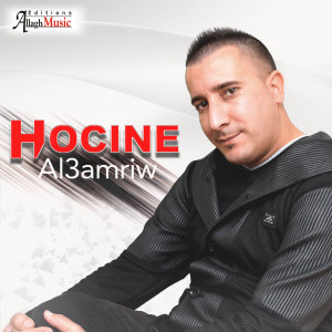 Album Al3amriw from Hocine
