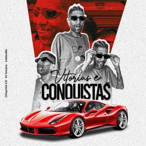 收聽Chiquinho CH的Vitórias e Conquistas歌詞歌曲