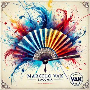 收聽Marcelo Vak的Locomia (House Mix)歌詞歌曲