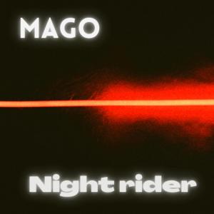 Album Night Rider from Mago