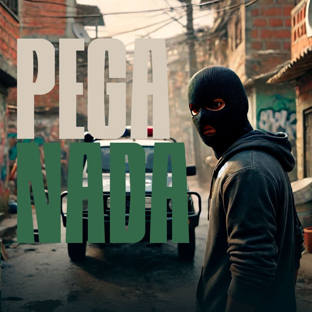 Pega Nada (Explicit)