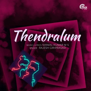 Listen to Thendralum (From "Thendralum") song with lyrics from Rajesh Giriprasad
