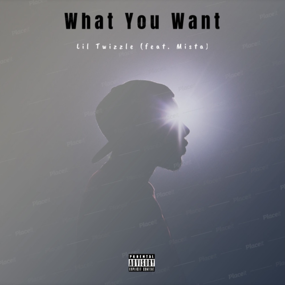 What You Want (Explicit)