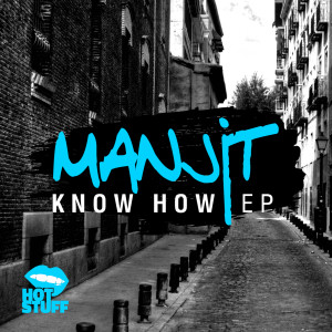 Manjit的專輯Know How EP