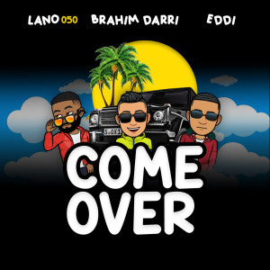 Listen to Come Over song with lyrics from Lano050