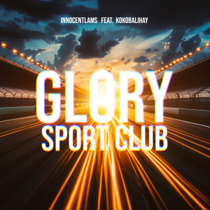 Album Glory Sport Club oleh Innocentlams