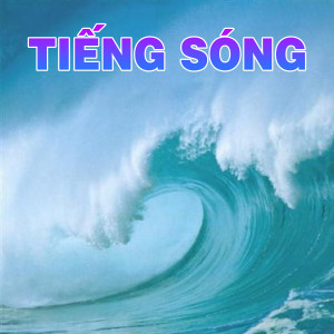 Various Artists的專輯Tiếng Sóng