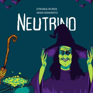 Album Neutrino oleh Iwan Siswanto