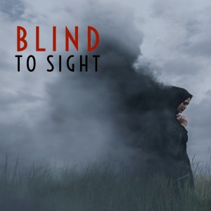 ดาวน์โหลดและฟังเพลง Blind To Sight พร้อมเนื้อเพลงจาก John Psathas