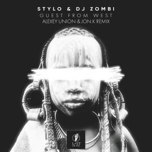 Stylo的专辑Guest from West (Alexey Union & Jon.K Remix)