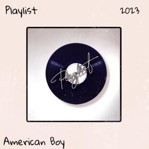อัลบัม American Boy ศิลปิน Playlist