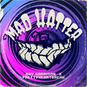 收聽Ray Garrison的Mad Hatter歌詞歌曲