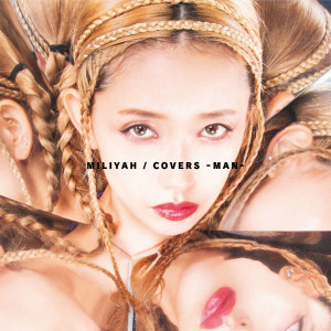 อัลบัม COVERS -MAN- ศิลปิน Miliyah Kato