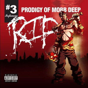 Prodigy的專輯R.I.P.  # 3 (Explicit)