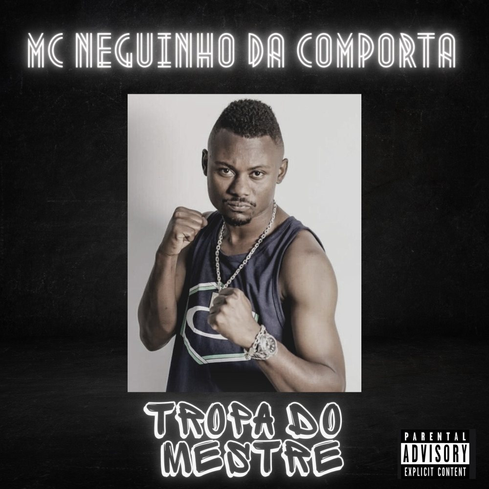 Tropa do Mestre (Explicit)