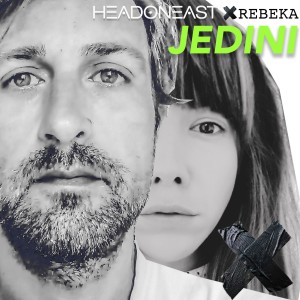 Album Jedini from Headoneast X Rebeka