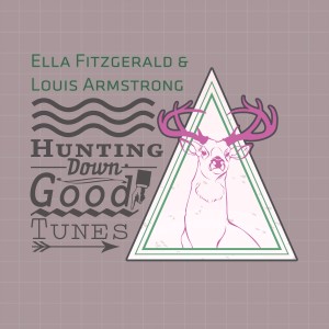 Ella Fitzgerald的專輯Hunting Down Good Tunes