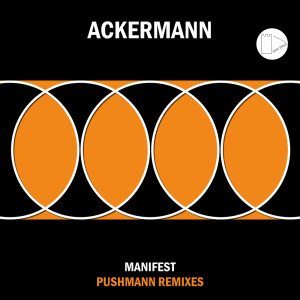อัลบัม Manifest PUSHMANN Remixes ศิลปิน Ackermann